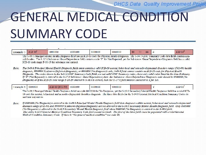 DHCS Data Quality Improvement Projec GENERAL MEDICAL CONDITION SUMMARY CODE 
