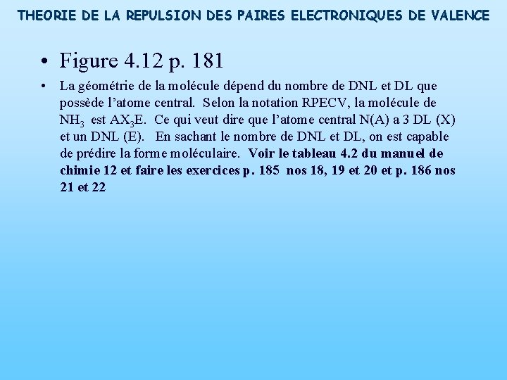 THEORIE DE LA REPULSION DES PAIRES ELECTRONIQUES DE VALENCE • Figure 4. 12 p.