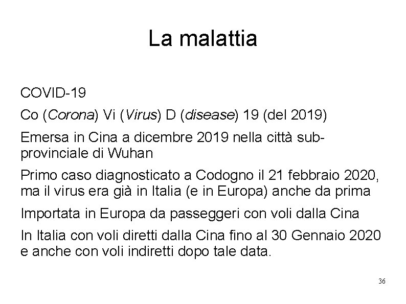 La malattia COVID-19 Co (Corona) Vi (Virus) D (disease) 19 (del 2019) Emersa in La malattia COVID-19 Co (Corona) Vi (Virus) D (disease) 19 (del 2019) Emersa in