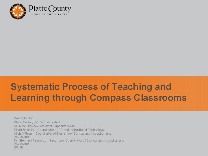 Systematic Process of Teaching and Learning through Compass