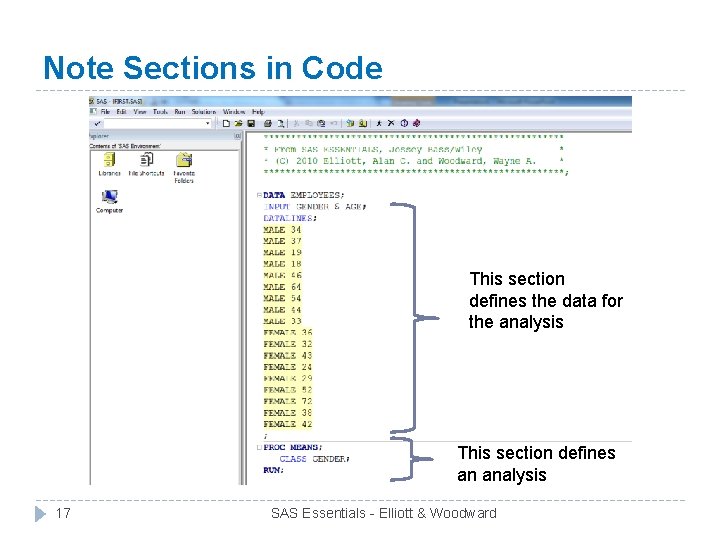 Note Sections in Code This section defines the data for the analysis This section