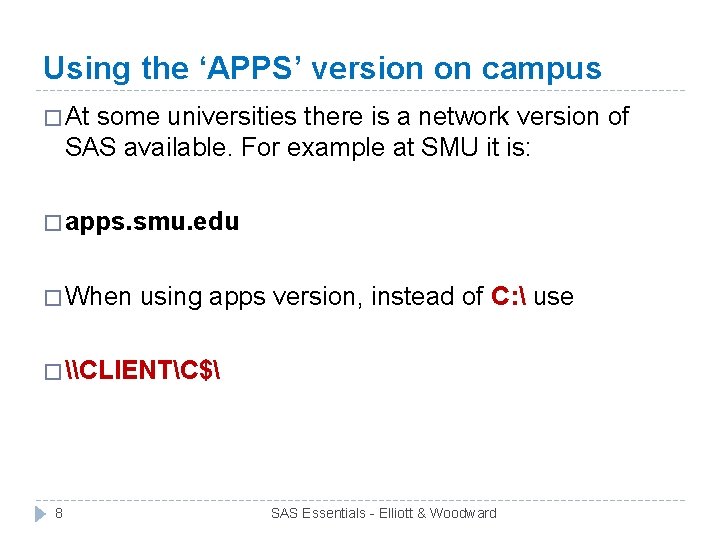 Using the ‘APPS’ version on campus � At some universities there is a network
