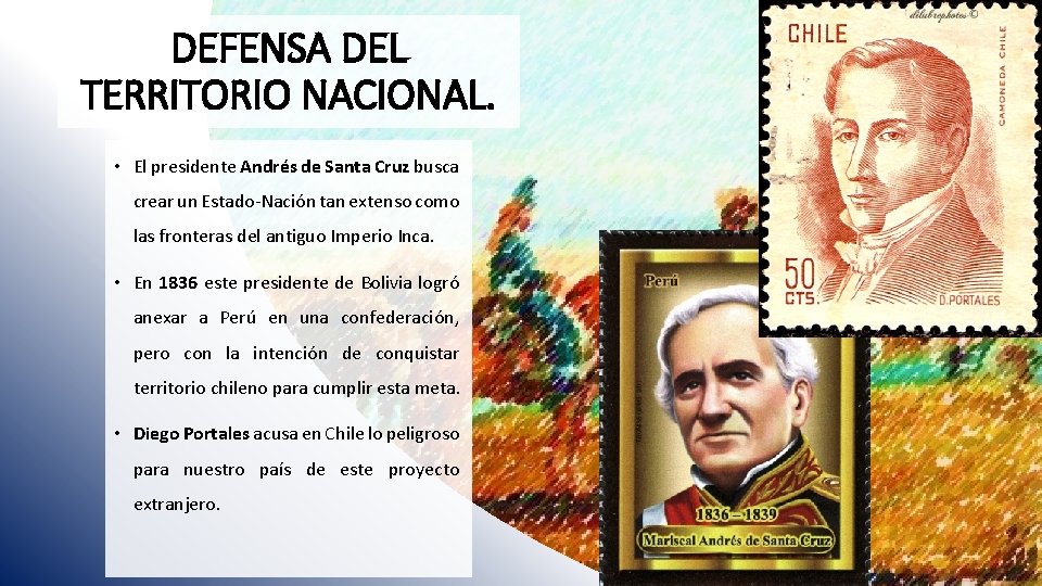 DEFENSA DEL TERRITORIO NACIONAL. • El presidente Andrés de Santa Cruz busca crear un