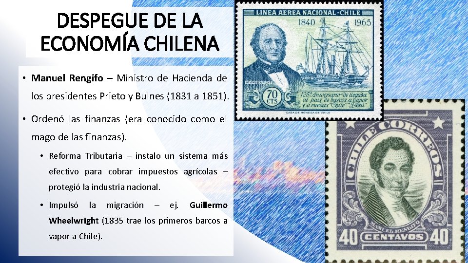 DESPEGUE DE LA ECONOMÍA CHILENA • Manuel Rengifo – Ministro de Hacienda de los