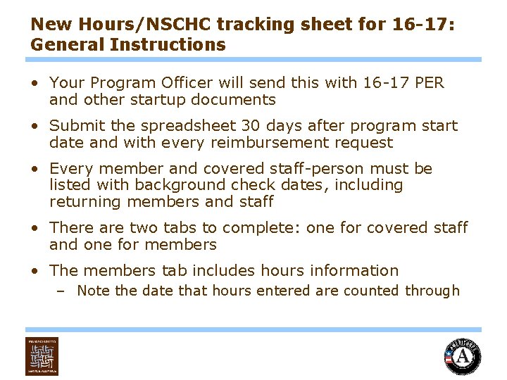 New Hours/NSCHC tracking sheet for 16 -17: General Instructions • Your Program Officer will