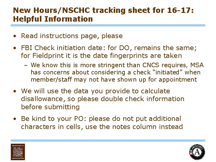 New Hours/NSCHC tracking sheet for 16 -17: Helpful Information • Read instructions page, please