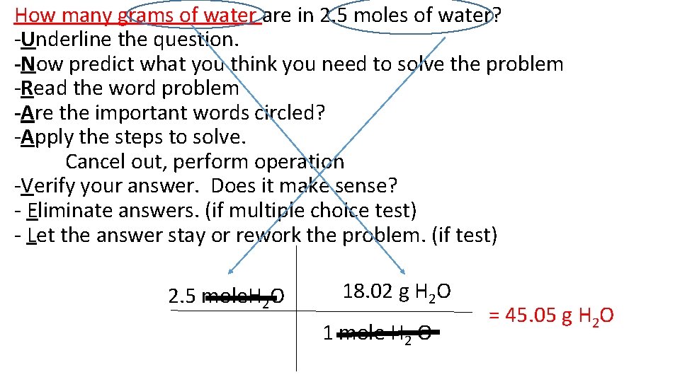 How many grams of water are in 2. 5 moles of water? -Underline the