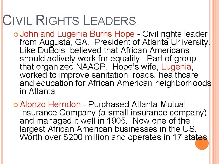 CIVIL RIGHTS LEADERS John and Lugenia Burns Hope - Civil rights leader from Augusta,