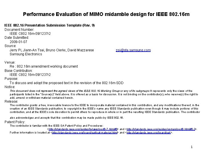 Performance Evaluation of MIMO midamble design for IEEE 802. 16 m IEEE 802. 16