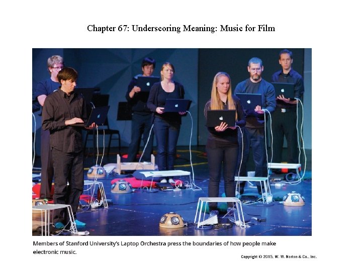 Chapter 67: Underscoring Meaning: Music for Film 