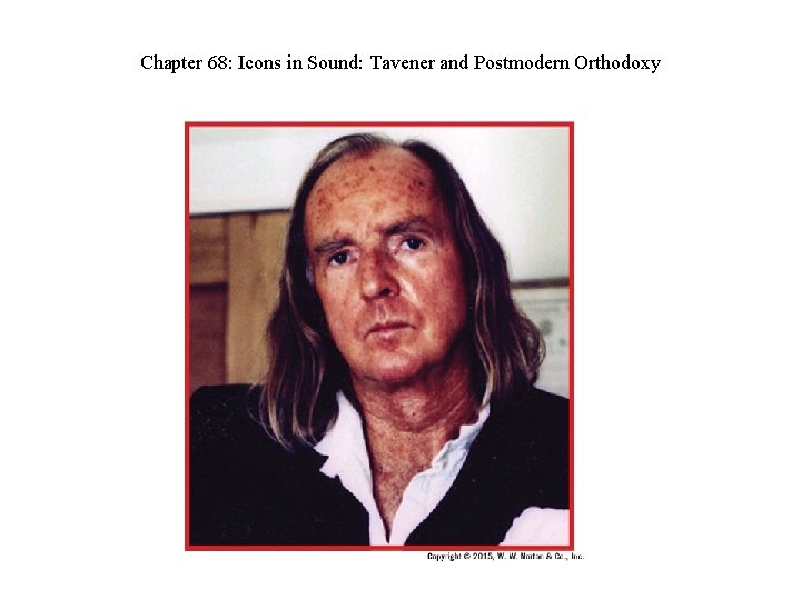 Chapter 68: Icons in Sound: Tavener and Postmodern Orthodoxy 