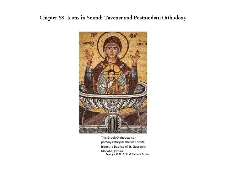 Chapter 68: Icons in Sound: Tavener and Postmodern Orthodoxy 