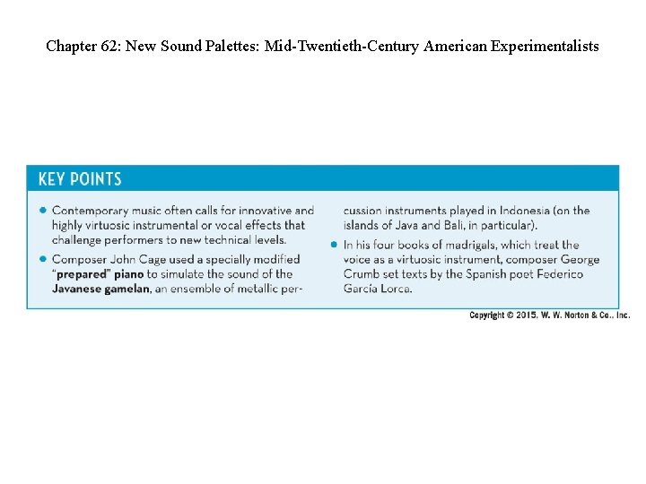 Chapter 62: New Sound Palettes: Mid-Twentieth-Century American Experimentalists 