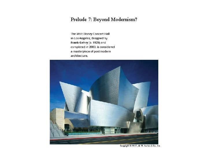 Prelude 7: Beyond Modernism? 