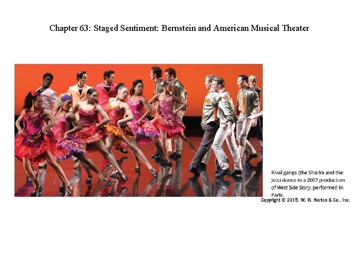 Chapter 63: Staged Sentiment: Bernstein and American Musical Theater 