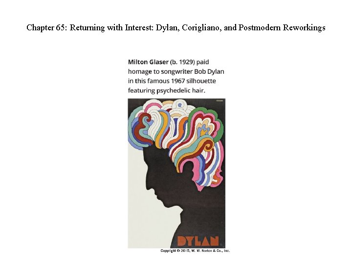 Chapter 65: Returning with Interest: Dylan, Corigliano, and Postmodern Reworkings 