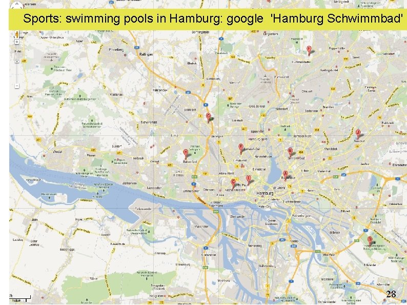 Sports: swimming pools in Hamburg: google 'Hamburg Schwimmbad' DESY Summer Student Program 2013 28