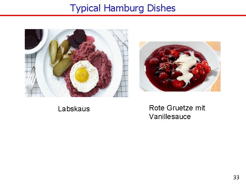 Typical Hamburg Dishes Labskaus Rote Gruetze mit Vanillesauce 33 