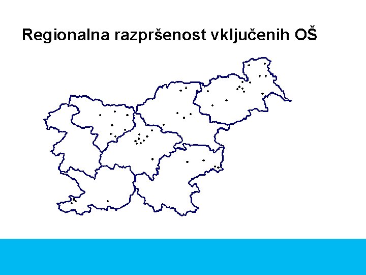 Regionalna razpršenost vključenih OŠ 