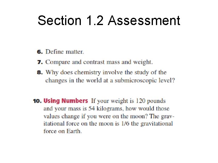 Section 1. 2 Assessment Section 1. 2 Assessment