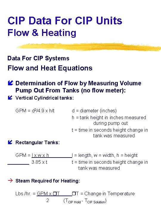 CIP Data For CIP Units Flow & Heating Data For CIP Systems Flow and