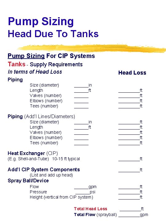 Pump Sizing Head Due To Tanks Pump Sizing For CIP Systems Tanks - Supply