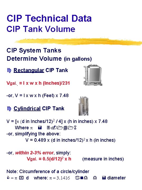 CIP Technical Data CIP Tank Volume CIP System Tanks Determine Volume (in gallons) c