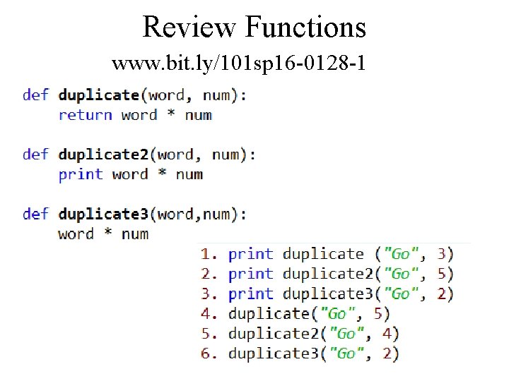 Review Functions www. bit. ly/101 sp 16 -0128 -1 compsci 101 spring 16 11