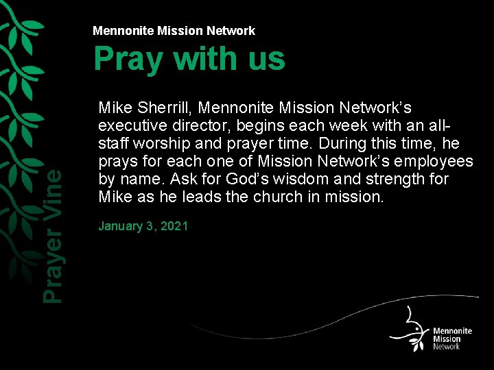 Mennonite Mission Network Prayer Vine Pray with us Mike Sherrill, Mennonite Mission Network’s executive