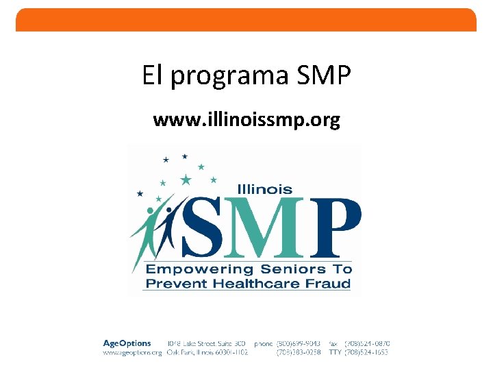 El programa SMP www. illinoissmp. org 3 