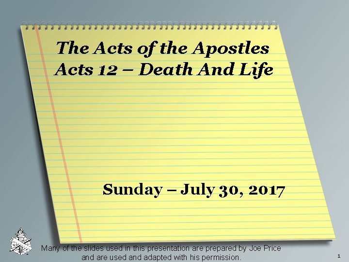 The Acts of the Apostles Acts 12 – Death And Life Sunday – July