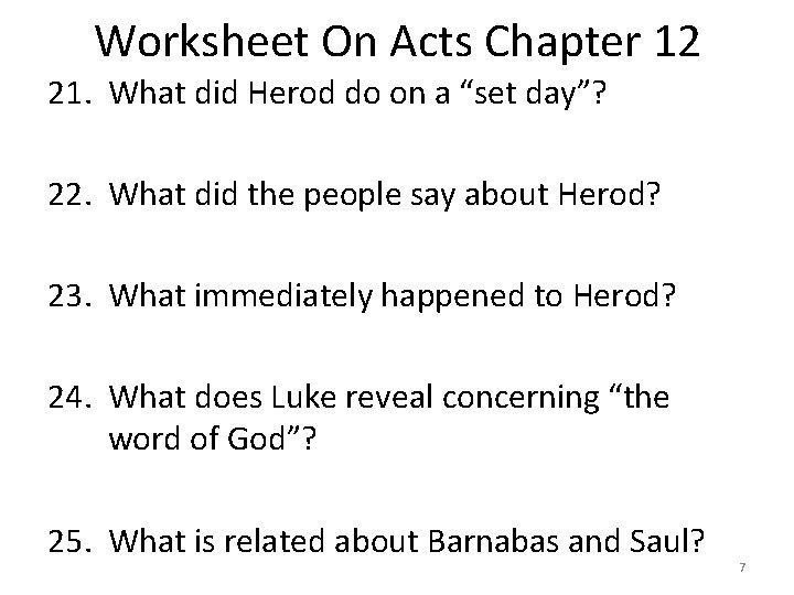 Worksheet On Acts Chapter 12 21. What did Herod do on a “set day”?