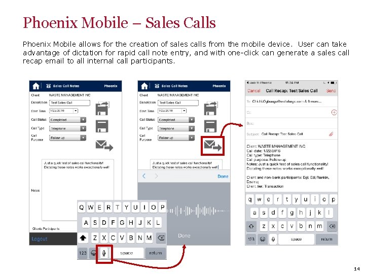 Phoenix Mobile – Sales Calls Phoenix Mobile allows for the creation of sales calls