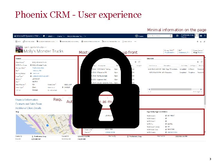Phoenix CRM - User experience Minimal information on the page Most useful information up