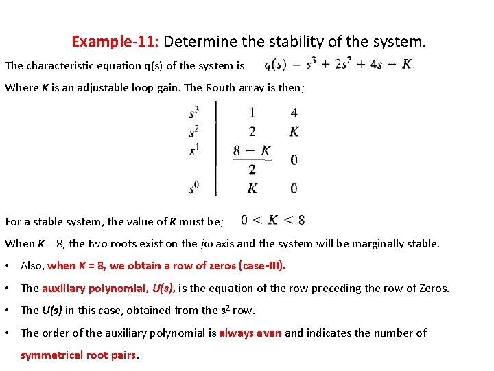 Example-11: Determine the stability of the system. The characteristic equation q(s) of the system