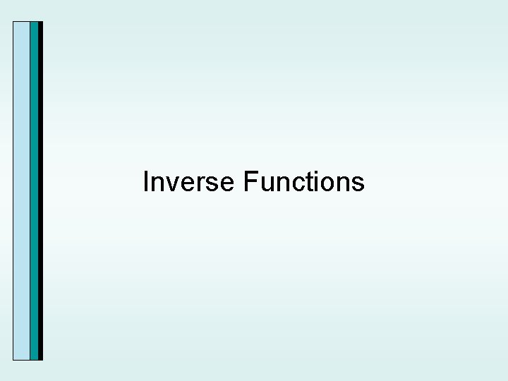 Inverse Functions 