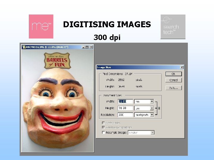 DIGITISING IMAGES 300 dpi 
