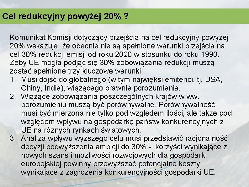 Cel redukcyjny powyżej 20% ? Komunikat Komisji dotyczący przejścia na cel redukcyjny powyżej 20%