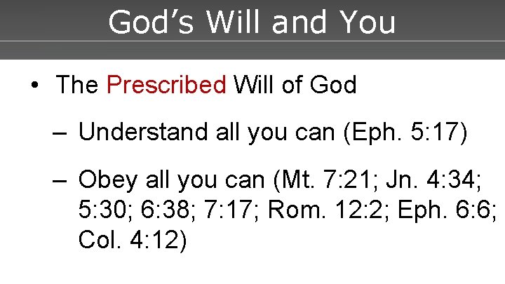 God’s. Powerpoint Will. Templates and You • The Prescribed Will of God – Understand