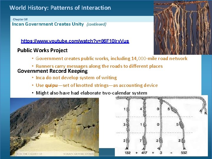 World History: Patterns of Interaction Chapter 16 Incan Government Creates Unity {continued} https: //www. World History: Patterns of Interaction Chapter 16 Incan Government Creates Unity {continued} https: //www.