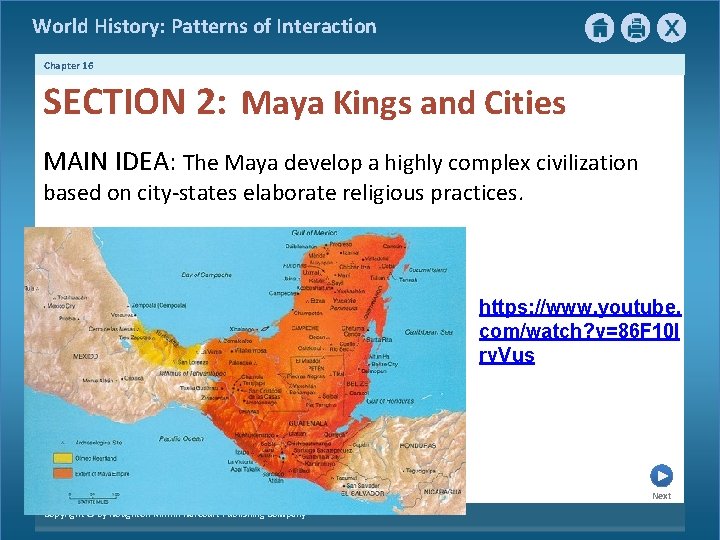 World History: Patterns of Interaction Chapter 16 SECTION 2: Maya Kings and Cities MAIN World History: Patterns of Interaction Chapter 16 SECTION 2: Maya Kings and Cities MAIN