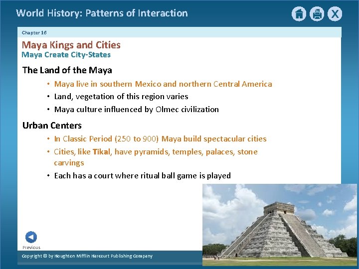 World History: Patterns of Interaction Chapter 16 Maya Kings and Cities Maya Create City-States World History: Patterns of Interaction Chapter 16 Maya Kings and Cities Maya Create City-States
