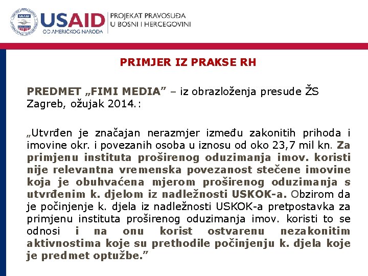 PRIMJER IZ PRAKSE RH PREDMET „FIMI MEDIA” – iz obrazloženja presude ŽS Zagreb, ožujak