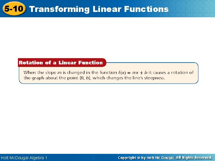 5 -10 Transforming Linear Functions Holt Mc. Dougal Algebra 1 5 -10 Transforming Linear Functions Holt Mc. Dougal Algebra 1