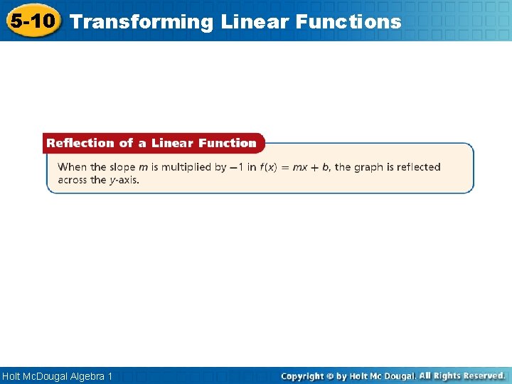 5 -10 Transforming Linear Functions Holt Mc. Dougal Algebra 1 5 -10 Transforming Linear Functions Holt Mc. Dougal Algebra 1