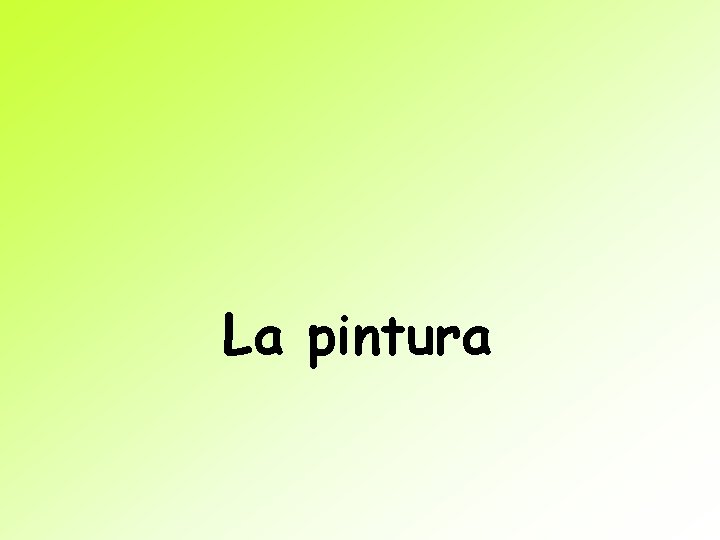 La pintura 