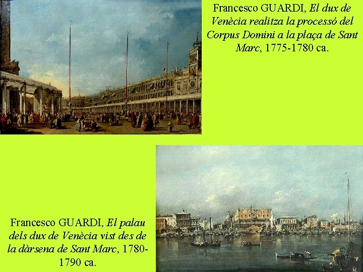 Francesco GUARDI, El dux de Venècia realitza la processó del Corpus Domini a la