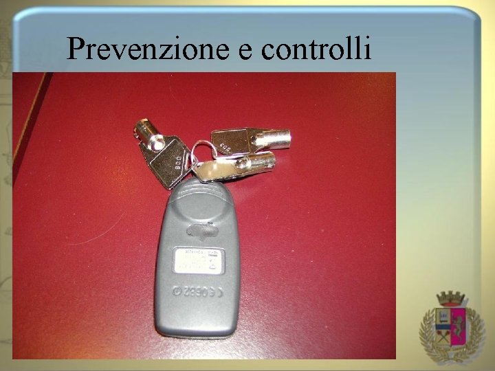 Prevenzione e controlli 