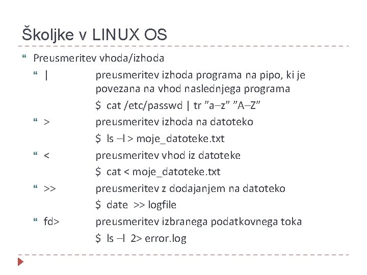 Školjke v LINUX OS Preusmeritev vhoda/izhoda | preusmeritev izhoda programa na pipo, ki je