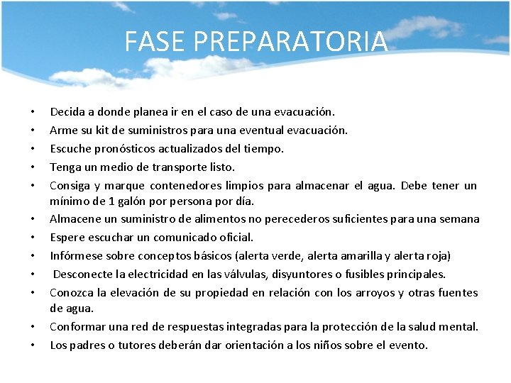 FASE PREPARATORIA • • • Decida a donde planea ir en el caso de